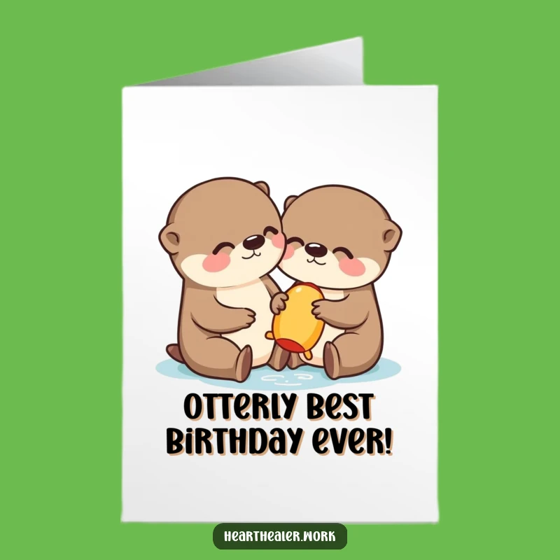 Free Printable Funny Otter Birthday Card - Adorable Kawaii Friend Share - DIY Downloadable Gift